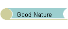 Good Nature