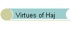 Virtues of Haj
